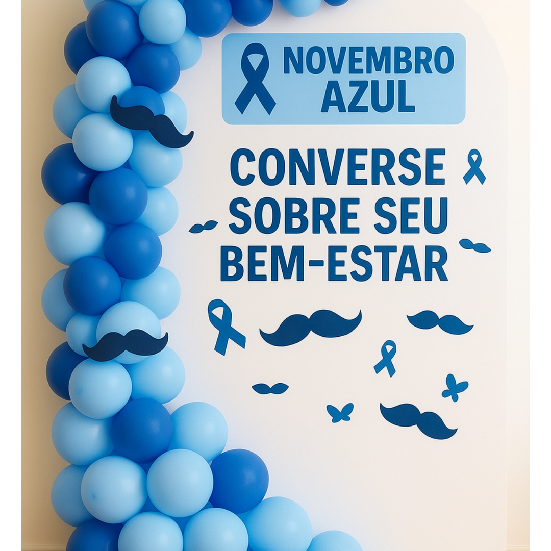 PAINEL NOVEMBRO AZUL – CONSCIENTIZAÇÃO COM ESTILO E PROPÓSITO! 💙