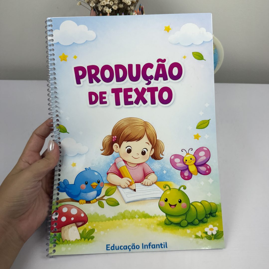 ✏📚 PRODUÇÃO DE TEXTO – EDUCAÇÃO INFANTIL