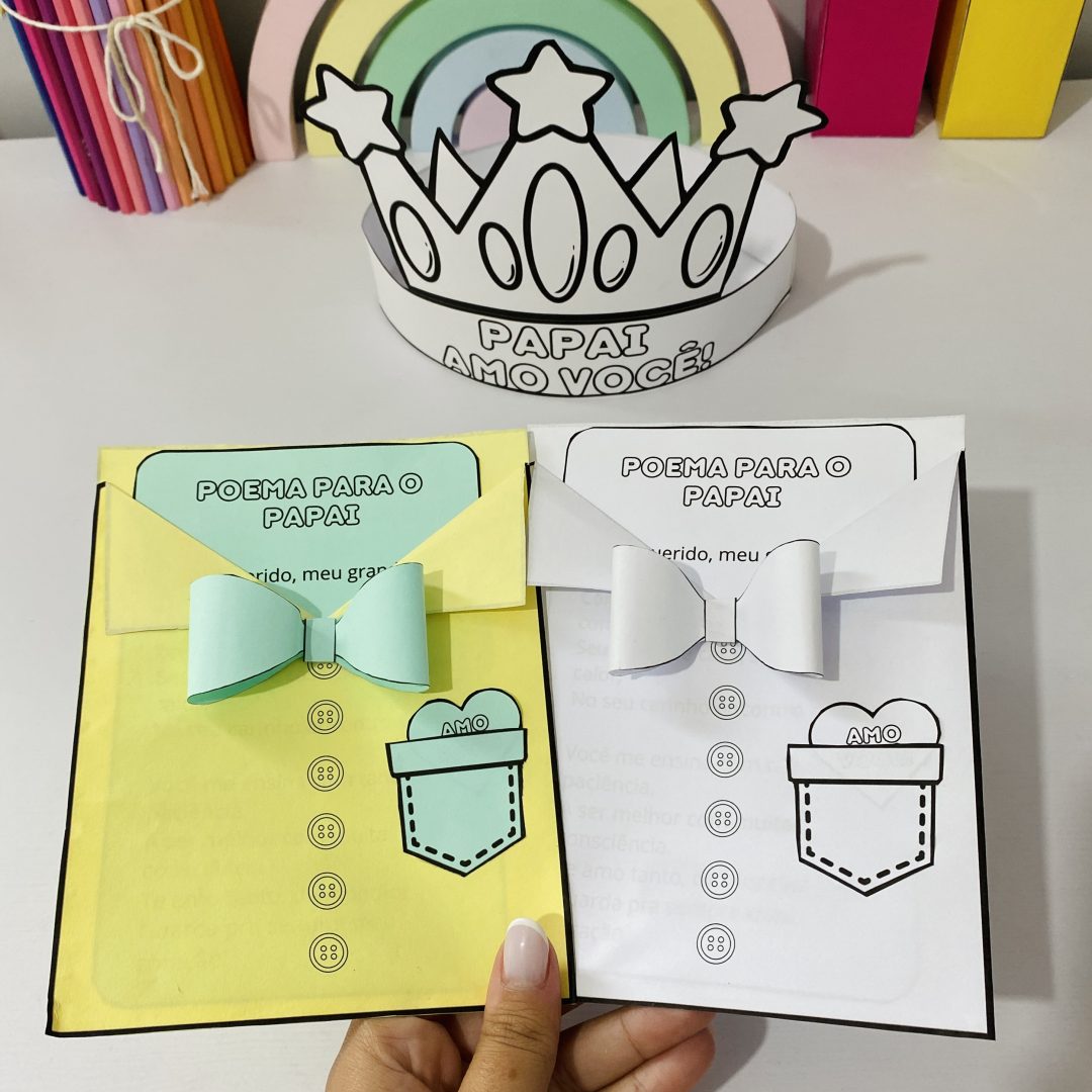 Cartão Interativo "Poema para o Papai" + Coroa Decorativa